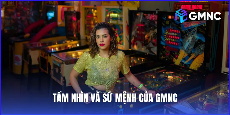 Giới thiệu về tầm nhìn và sứ mệnh của GMNC hướng đến top đầu trong ngành đánh giá nhà cái