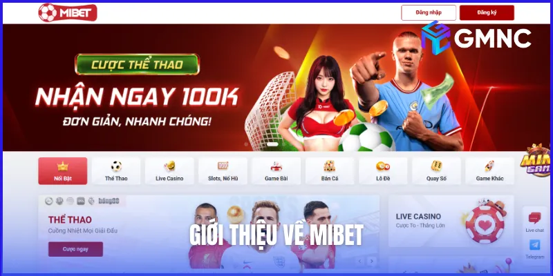 Giới thiệu về Mibet – Một nhà cái uy tín lâu đời tại Việt Nam